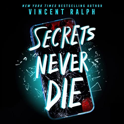Secrets Never Die by Vincent Ralph [Audiobook]
