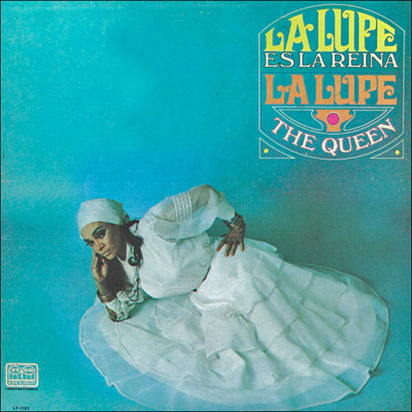 Portada - La Lupe ‎– La Lupe Es La Reina (The Queen)