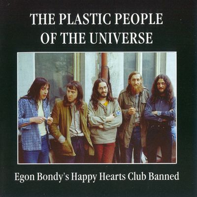 The Plastic People Of The Universe - Egon Bondy's Happy Hearts Club Banned (1978) [2010, Remastered, Hi-Res SACD Rip]