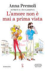 Anna Premoli – L’amore non è mai a prima vista (2024)