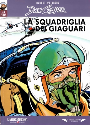 Il grande fumetto d'aviazione 53 - Dan Cooper 06, La squadriglia dei giaguari (RCS 2022-02-11)