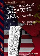 Alberto Costantini – Missione Iraq. Parte prima (2026)