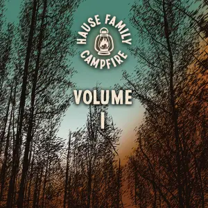 Hause Family Campfire - Volume 1 by Dave Hause