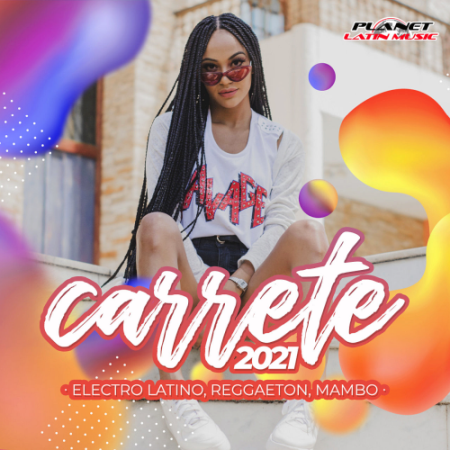 VA - Carrete 2021 (Electro Latino, Reggaeton, Mambo)