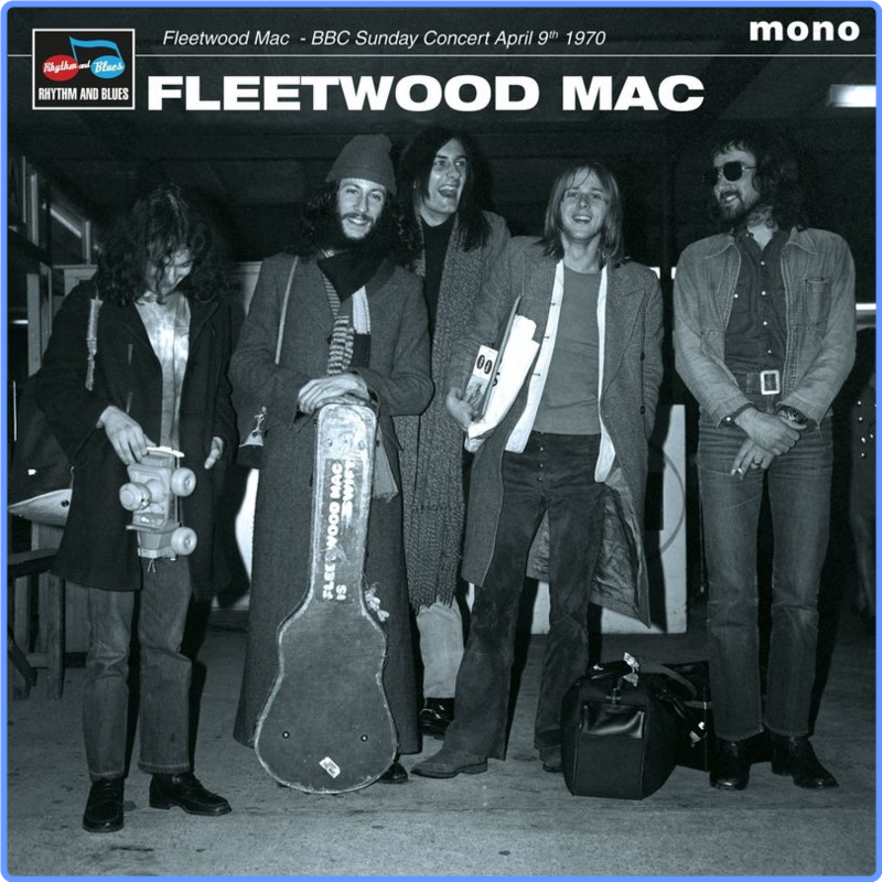 Fleetwood Mac - BBC Sunday Concert April 9th 1970 (Album, Rhythm & Blues Records, 2021) FLAC Scarica Gratis