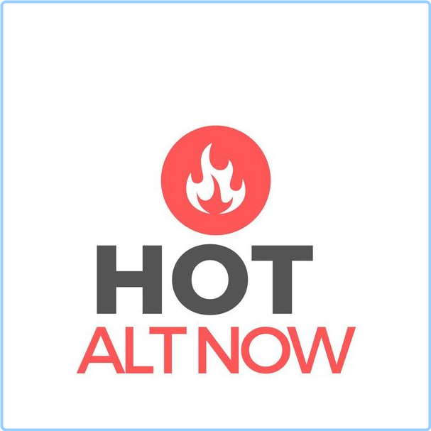 Various Artists - Hot Alt Now (2024) [320 Kbps] Wvsw-h7w4s5t6