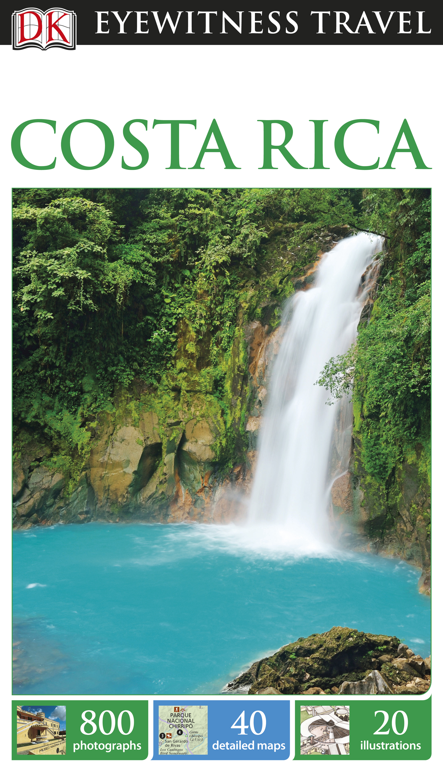 DK Eyewitness Travel Guide: Costa Rica