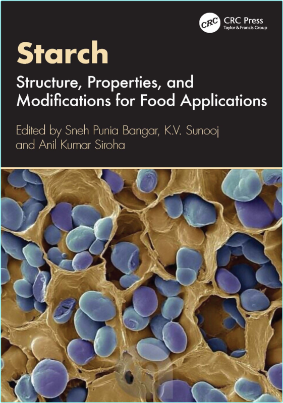 Bangar S Starch Structure Properties And Modifications For Food Apps 2024