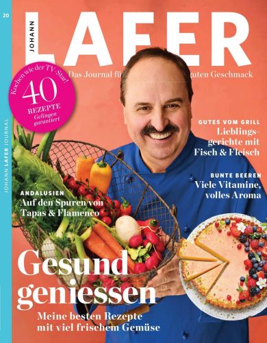 Cover: Johann Lafer Journal für den guten Geschmack No 20 Frühjahr 2022