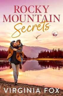 Virginia Fox - Amore nelle Montagne Rocciose Vol. 5. Rocky Mountain Secrets (2024)
