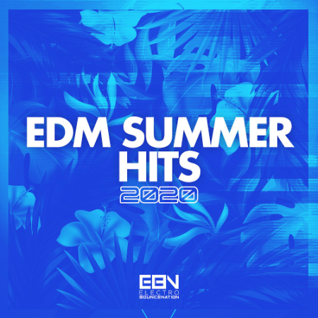 VA - EDM Summer Hits (2020)