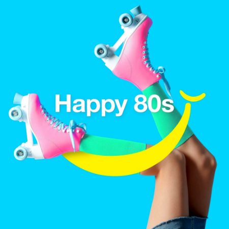 Various Artists - Happy 80s (2020)