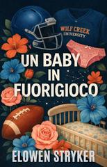 Elowen Stryker – Un baby in fuorigioco (2025)