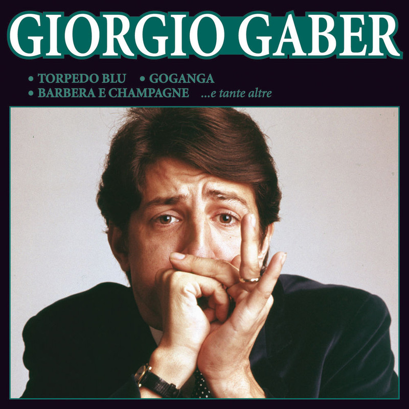 Giorgio Gaber - Torpedo Blu [Album] (2011) .mp3 -320 Kbps