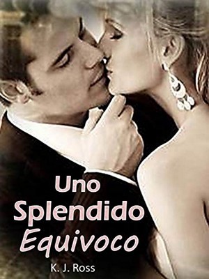 K.J. Ross - Uno splendido equivoco (2019)