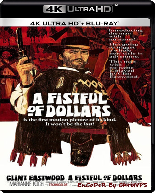 Za garść dolarów / Per un pugno di dollari / A Fistful of Dollars (1964) MULTI.HDR.2160p.BDRemux.DTS.HD.MA.AC3-ChrisVPS / LEKTOR i NAPISY