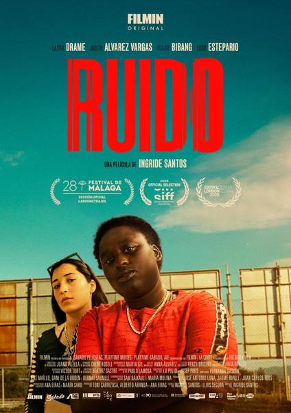 LA PELÍCULA “RUIDO”, ÓPERA PRIMA DE INGRIDE SANTOS, SE ESTRENA HOY EN CINES CON 67 COPIAS
