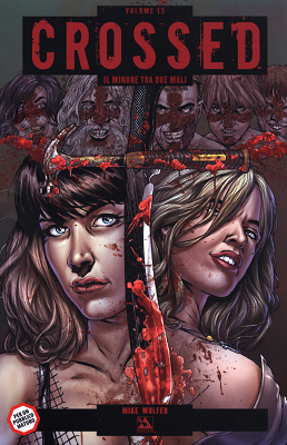 100% Panini Comics – Crossed 15 Il minore tra due mali (Panini 2018-01-18)
