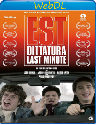 Est - Dittatura Last Minute (2020) WebDL 1080p ITA AC3 Subs