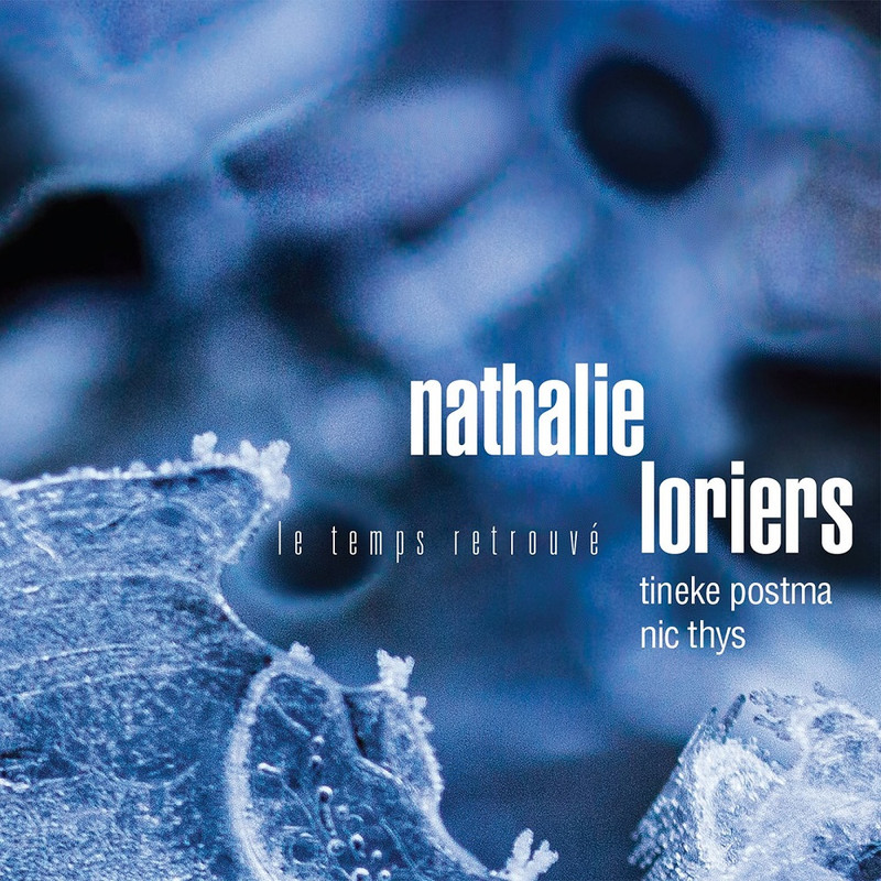 Nathalie Loriers – Le Temps Retrouve (2021) [FLAC 24bit/88,2kHz]