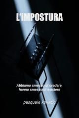 Pasquale Kovacic – L’impostura (2026)