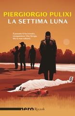 Piergiorgio Pulixi – La settima luna (2022)