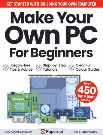 Make Your Own PC For Beginners - 13th Edition, 2023