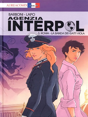 AureaComix Linea BD 044 - Agenzia Interpol 03, Roma - La Banda Dei Gatti Viola (Aurea 2019-07)