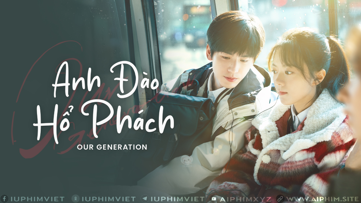 Anh Đào Hổ Phách - Our Generation (2025)
