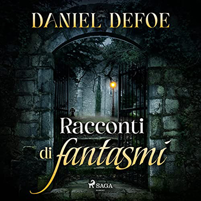 Daniel Defoe, Fabrizio Bagatti - Racconti di fantasmi (2022) (mp3 - 128 kbps)