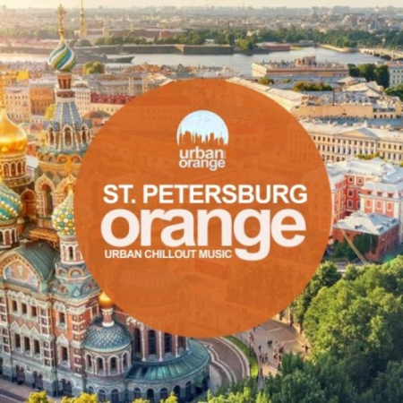 VA   St. Petersburg Orange: Urban Chillout Music (2020)