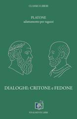 Platone – Dialoghi: Critone e Fedone. Adattamento per ragazzi (2026)