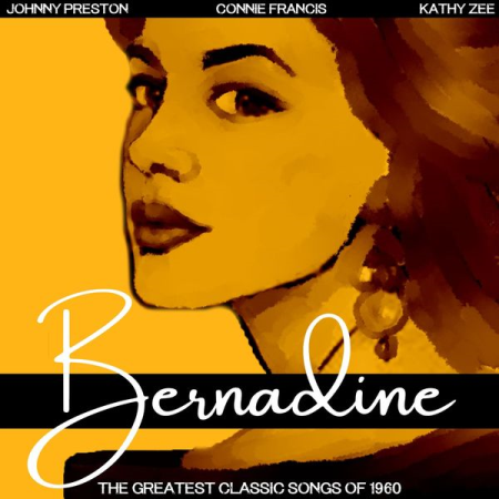 VA - Bernadine (The Greatest Classic Songs of 1960) (2022)