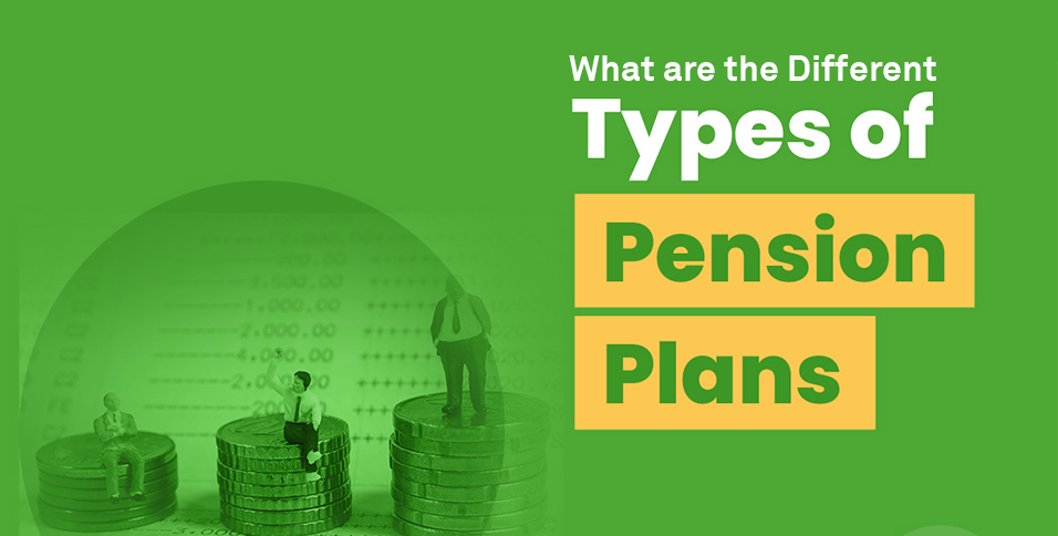 What are the Different Types of Pension Plans