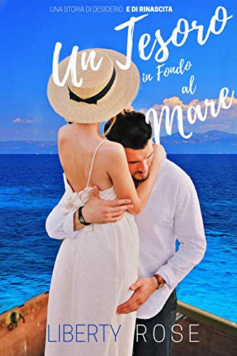 Liberty Rose – Mikos Vol. 3. Un Tesoro in Fondo Al Mare (2021)