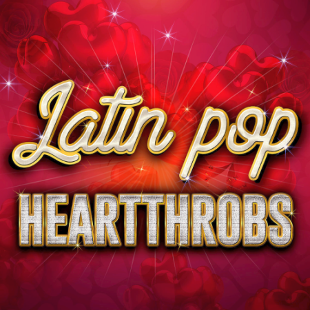 Various Artists - Latin Pop Heartthrobs (2021)