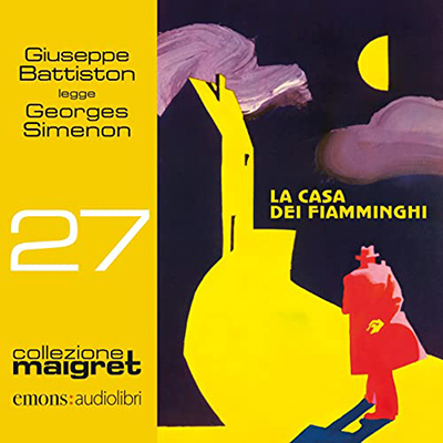 Georges Simenon - La casa dei fiamminghi꞉ Maigret 27 (2023) (mp3 - 128 kbps)