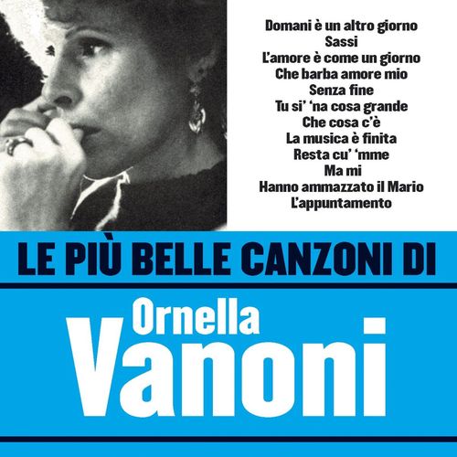 Ornella Vanoni - Le più belle canzoni di Ornella Vanoni [Album] (Fonit Cetra WMI, 2005) .mp3 -320 Kbps