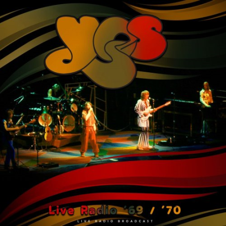 d134cc93 b020 461e b495 5267ed3f2326 - Yes - Live Radio '69 / '70 (2021)