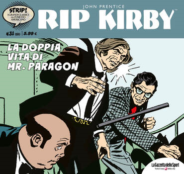 Strip! I grandi classici del fumetto americano 51 - Rip Kirby 31. La doppia vita di Mr. Paragon (2024)