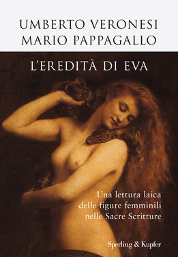 Umberto Veronesi, Mario Pappagallo – L’eredità di Eva (2014)