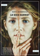 Beryl Bainbridge – Lo dice Harriet (2025)
