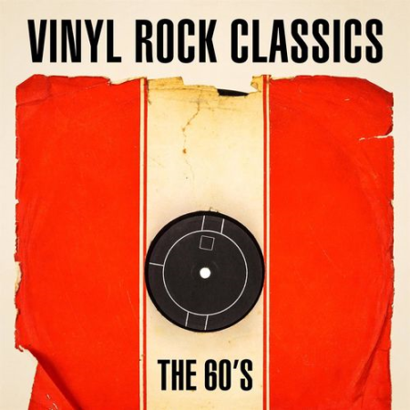 VA - Vinyl Rock Classics - The 60's (2021)