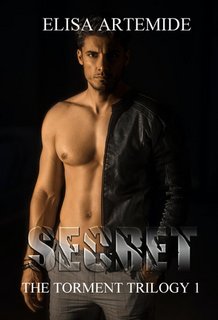 Elisa Artemide - The Torment Trilogy 1. Secret (2020)