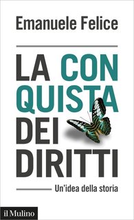 Emanuele Felice - La conquista dei diritti (2022)