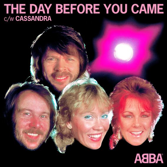 ABBA 1982 The Day Before You Came Cassandra (design by