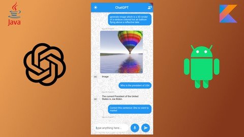 Chatgpt & Android: Build Chatbots For Android (Java/Kotlin)
