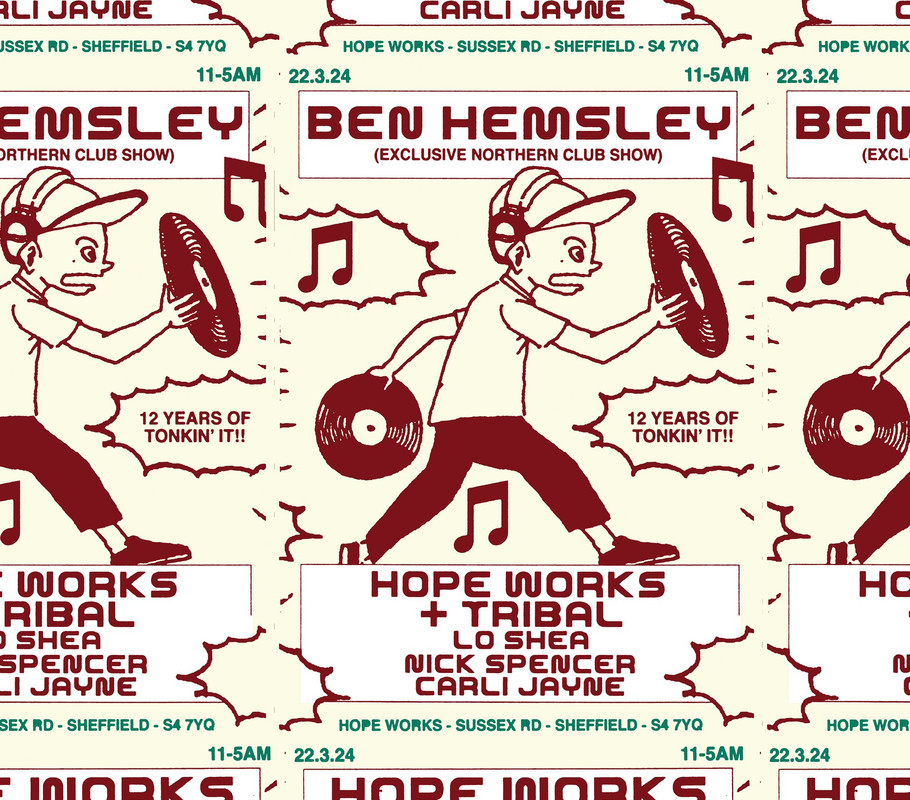 1694966-3e56010a-hope-works-x-tribal-ben-hemsley-exclusive-northern-club-show-eflyer