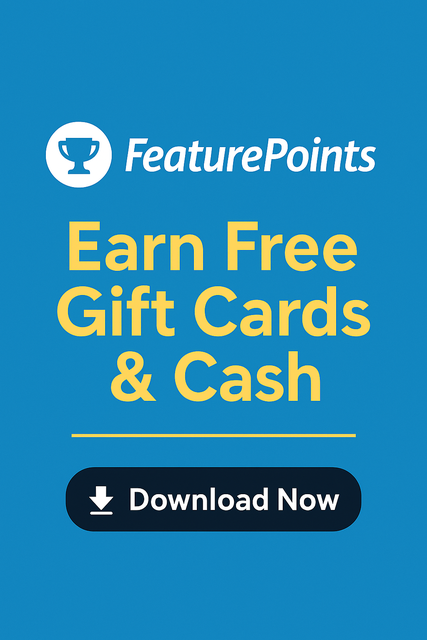FeaturePoints App Interface FeaturePoints App Interface - Earn Free Gift Cards and Rewards