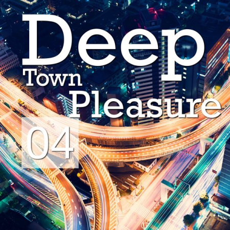 VA - Deep Town Pleasure Vol 4 (2022)